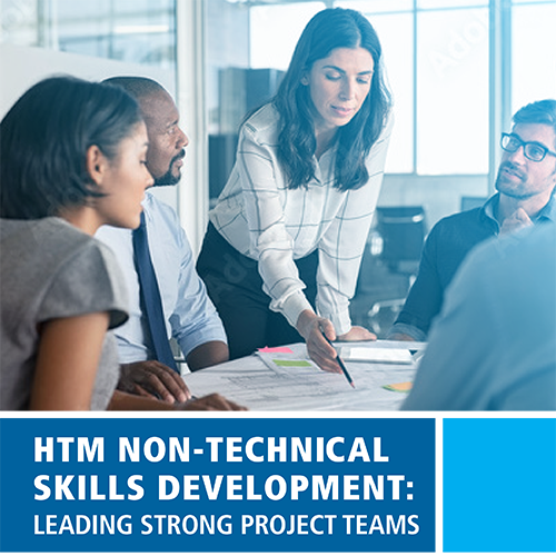 HTM Non-Technical Skills Development: Leading Strong Project Teams HTM Non-Technical Skills Development: Leading Strong Project Teams