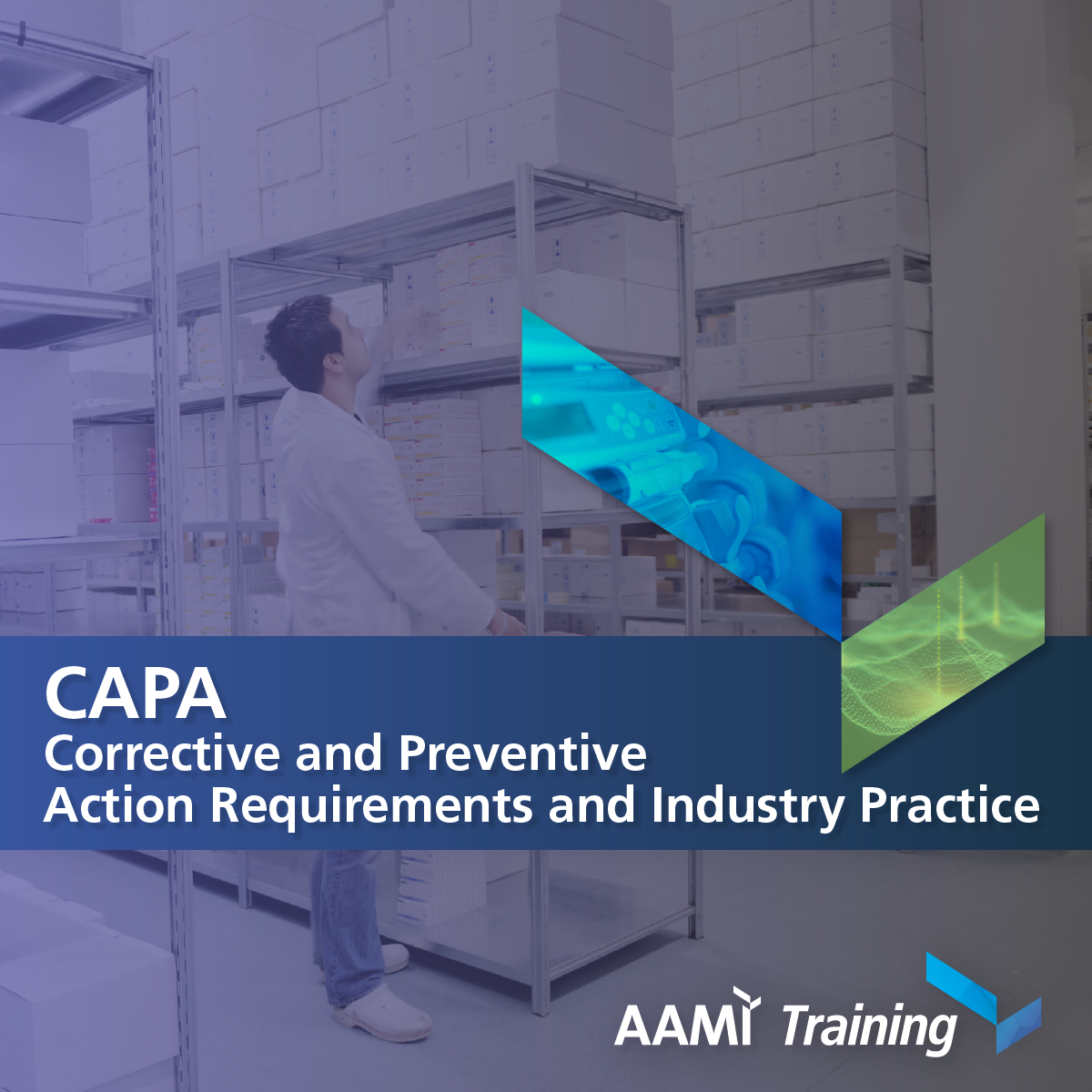 CAPA  - Corrective and Preventative Action Requirements Medical Device Manufacturing and Design Training