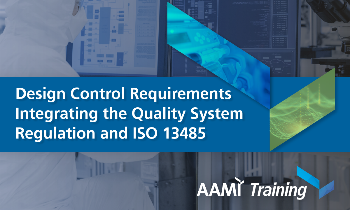 Design Control Requirements - AAMI Training | AAMI